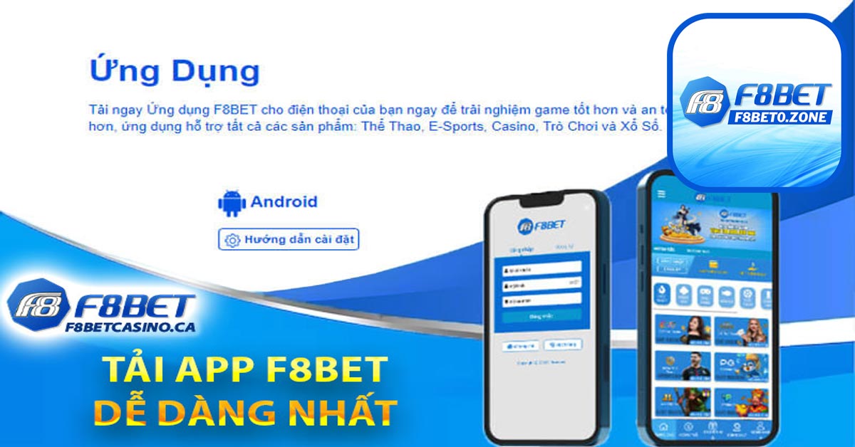 Hướng dẫn tải app F8bet trên điện thoại Android